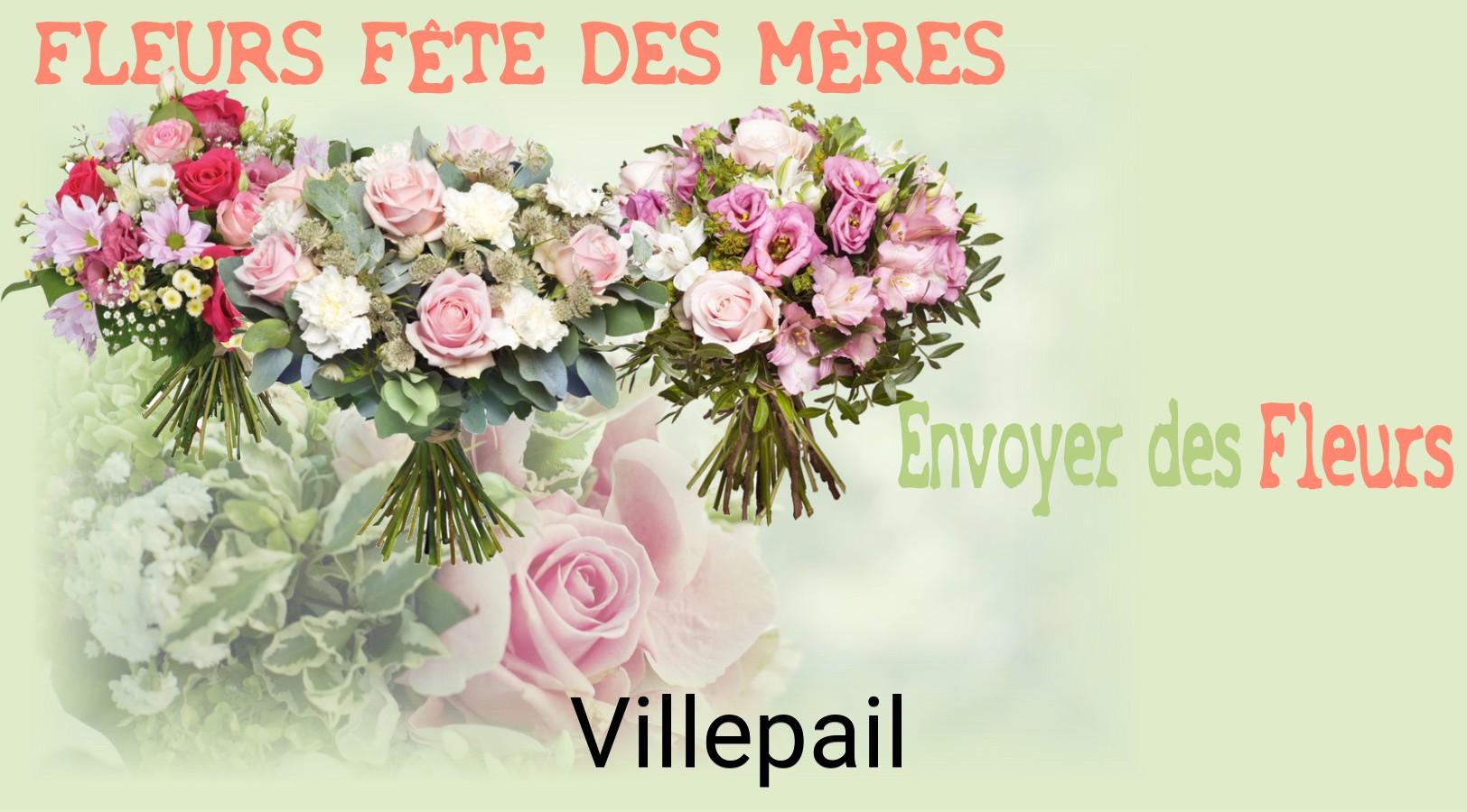 Bouquet de Fête des Mères livré à Villepail